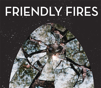 friendlyfires.jpg
